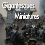 Gigantesques miniatures : Reportage